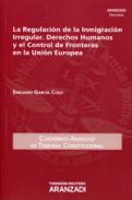 La regulaci�n de la inmigraci�n irregular