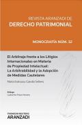 El arbitraje frente a los litigios internacionales en materia de propiedad intelectual