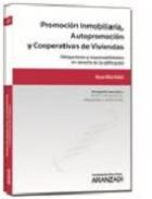 Promoci�n inmobiliaria, autopromoci�n y cooperativas de viviendas