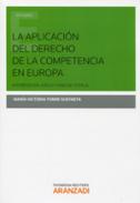 La aplicaci�n del Derecho de la competencia en Europa
