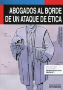 Abogados al borde de una ataque de �tica