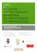 Medidas de reestructuraci�n empresarial del empleo p�blico en tiempos de crisis