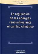 La regulaci�n de las energ�as renovables ante el cambio clim�tico