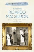 Mi vida con Ricardo Macarr�n