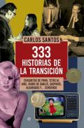 333 historias de la Transici�n