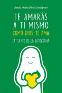 Te amar�s a ti mismo como Dios te ama