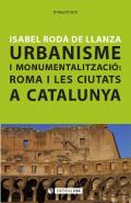 Urbanisme i monumentalitzaci�