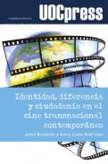 Identidad, diferencia y ciudadan�a en el cine transnacional contempor�neo