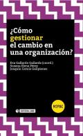 �C�mo gestionar el cambio en la organizaci�n?