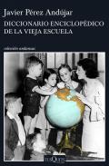 Diccionario enciclop�dico de la vieja escuela