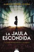 La jaula escondida