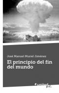El principio del fin del mundo