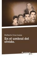 En el umbral del olvido