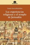 Las experiencias religiosas y el templo de Jerusal�n