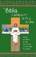 La Biblia Cat�lica para la Fe y la Vida