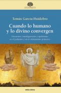 Cuando lo humano y lo divino convergen