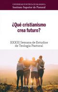 �Qu� cristianismo crea futuro?