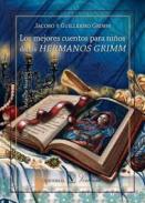 Los mejores cuentos para ni�os de los hermanos Grimm