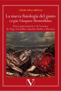 La nueva fisiolog�a del gusto (seg�n V�zquez Montalb�n)