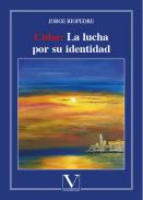 Cuba: la lucha por su identidad