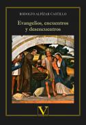 Evangelios, encuentros y desencuentros