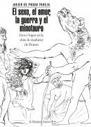 El sexo, el amor, la guerra y el Minotauro