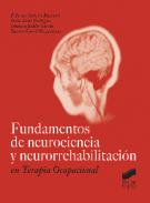 Fundamentos de neurociencia y neurorrehabilitaci�n en Terapia Ocupacional