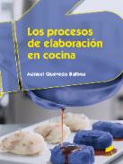 Los procesos de elaboraci�n en cocina