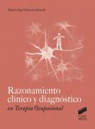 Razonamiento cl�nico y diagn�stico en Terapia Ocupacional