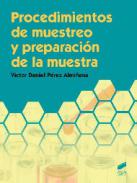 Procedimientos de muestreo y preparaci�n de la muestra