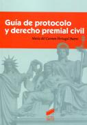 Gu�a de protocolo y Derecho premial civil