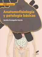 Anatomofisiolog�a y patolog�a b�sicas