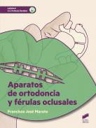 Aparatos de ortodoncia y f�rulas oclusales