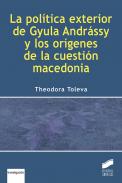 Las pol�tica exterior de Gyula Andr�ssy y los or�genes de la cuestiones macedonia