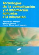 Tecnolog�as de la comunicaci�n y la informaci�n aplicadas a la educaci�n