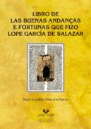 Libro de las buenas andan�as e fortunas que fizo Lope Garc�a de Salazar