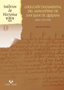Colecci�n documental del monasterio de San Juan de Quejana (�lava, 1332-1525)