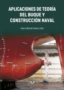 Aplicaciones de teor�a del buque y construcci�n naval