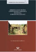 Arqueolog�a de una comunidad campesina medieval