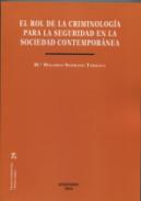 El rol de la criminolog�a para la seguridad en la sociedad contempor�nea