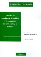 Derecho de relaci�n entre los hijos y el progenitor no custodio tras el divorcio