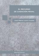 El recurso de casaci�n penal