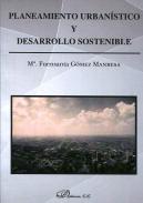 Planeamiento urban�stico y desarrollo sostenible