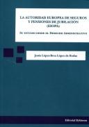 La autoridad europea de seguros y pensiones de jubilaci�n (EIOPA)