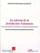 La reforma de la jurisdicci�n voluntaria