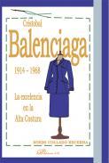 Crist�bal Balenciaga, 1914-1968