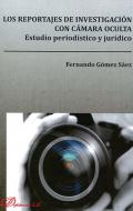 Los reportajes de investigaci�n con c�mara oculta