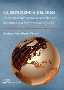 La impaciencia del bien