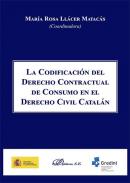 La codificaci�n del derecho contractual de consumo en el derecho civil catal�n