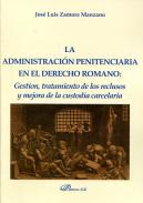 La administraci�n penitenciaria en el Derecho romano